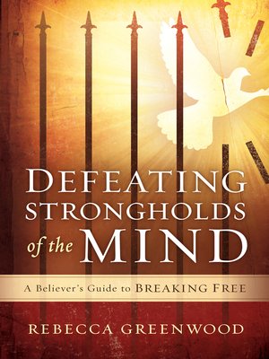 cover image of Defeating Strongholds of the Mind